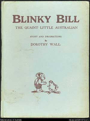 Уолл (Wall) Дороти (1894—1942)  «Блинки Билл, страннный маленький австралиец»«Blinky Bill, the quaint little Australian»